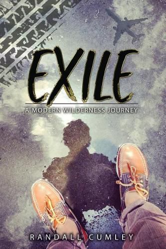 Cover image for Exile: A Modern Wilderness Journey