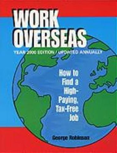 Cover image for Work Overseas: How to Find a High-Paying, Tax-Free Job