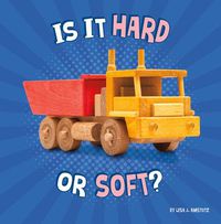 Cover image for Is It Hard or Soft?