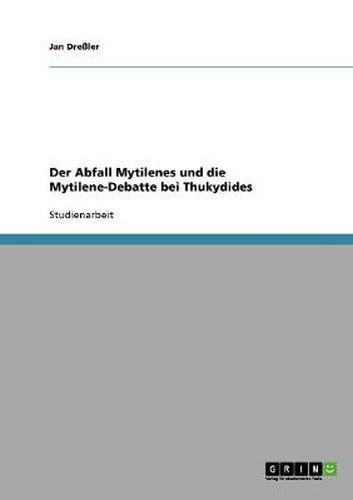 Cover image for Der Abfall Mytilenes und die Mytilene-Debatte bei Thukydides