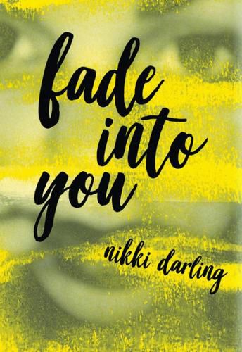 Cover image for Fade Into You