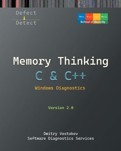 Cover image for Memory Thinking for C & C++ Windows Diagnostics