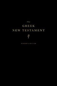Cover image for The Greek New Testament, Produced at Tyndale House, Cambridge, Reader's Edition