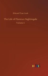 Cover image for The Life of Florence Nightingale