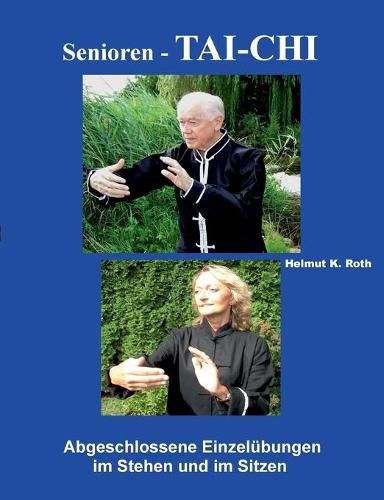 Cover image for Senioren - Tai-Chi: Abgeschlossene Einzelubungen im Stehen und im Sitzen