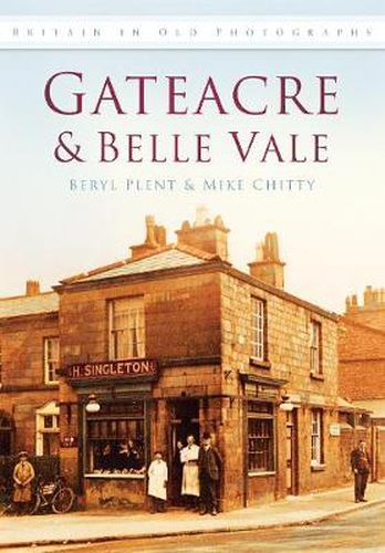 Cover image for Gateacre and Belle Vale: Britain in Old Photographs