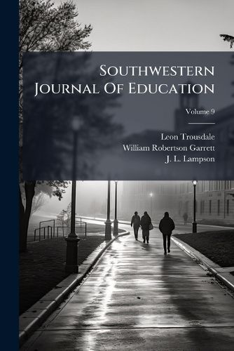 Cover image for Southwestern Journal Of Education; Volume 9