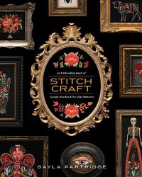 Cover image for Stitchcraft: An Embroidery Book of Simple Stitches and Peculiar Patterns