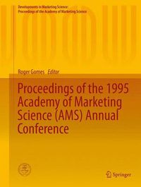 Cover image for Proceedings of the 1995 Academy of Marketing Science (AMS) Annual Conference