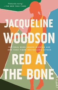 Cover image for Red at the Bone: A Novel