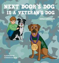 Cover image for Next Door's Dog Is a Veteran's Dog