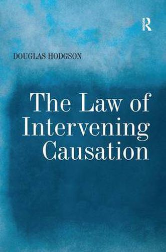 Cover image for The Law of Intervening Causation