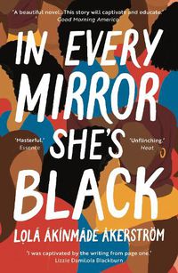 Cover image for In Every Mirror She's Black