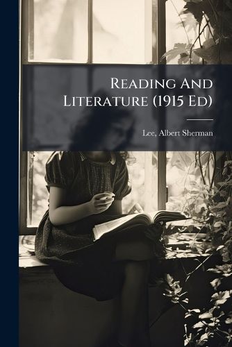 Cover image for Reading and Literature (1915 Ed)