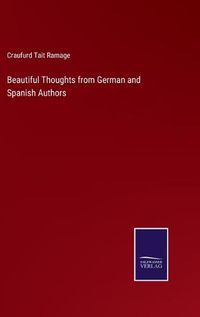 Cover image for Beautiful Thoughts from German and Spanish Authors