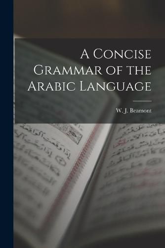 Cover image for A Concise Grammar of the Arabic Language