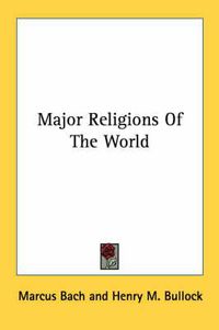 Cover image for Major Religions of the World