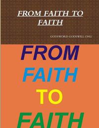 Cover image for From Faith to Faith