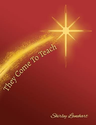 Cover image for They Come To Teach