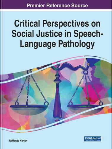 Cover image for Critical Perspectives on Social Justice in Speech-Language Pathology