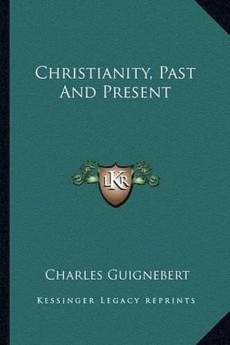 Christianity, Past and Present