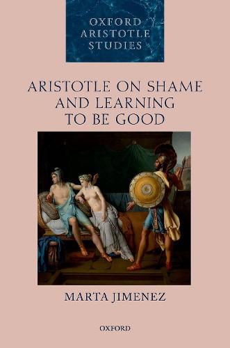 Cover image for Aristotle on Shame and Learning to Be Good