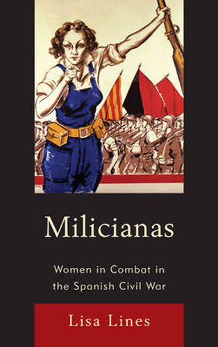 Cover image for Milicianas: Women in Combat in the Spanish Civil War