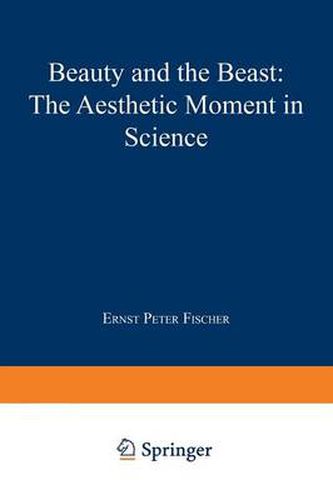 Cover image for Beauty and the Beast: The Aesthetic Moment in Science