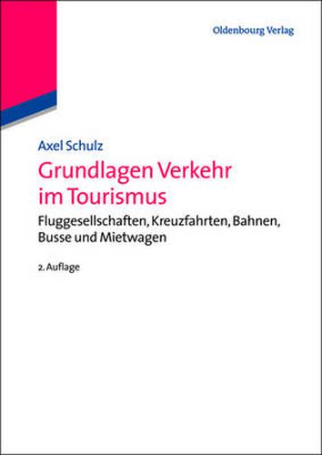 Cover image for Grundlagen Verkehr im Tourismus