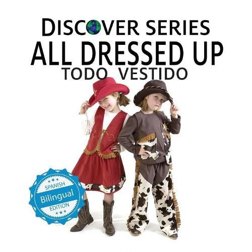 Cover image for All Dressed Up / Todo Vestido