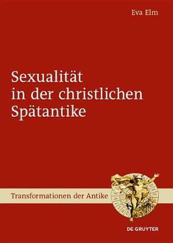 Cover image for Sexualitat in Der Christlichen Spatantike