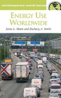 Cover image for Energy Use Worldwide: A Reference Handbook