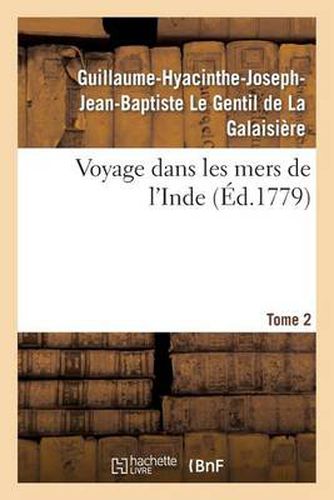 Voyage Dans Les Mers de l'Inde. Tome 2