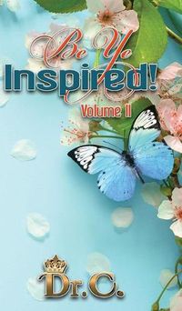 Cover image for Be Ye Inspired Volume II