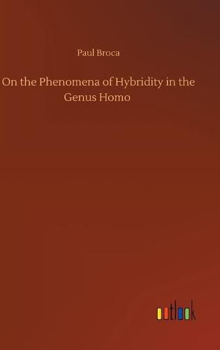 Cover image for On the Phenomena of Hybridity in the Genus Homo