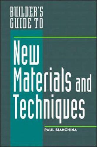 Cover image for Builder's Guide to New Materials & Techniques