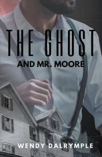 Cover image for The Ghost and Mr. Moore