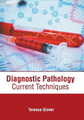 Cover image for Diagnostic Pathology: Current Techniques