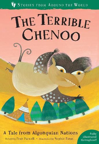 Cover image for The Terrible Chenoo: A Tale from the Algonquian Nations