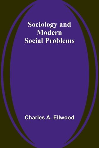 Sociology and Modern Social Problems