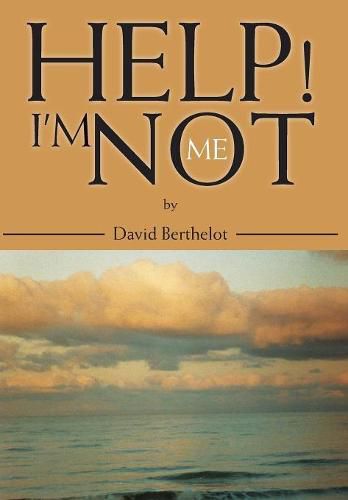Cover image for Help! I'm Not Me