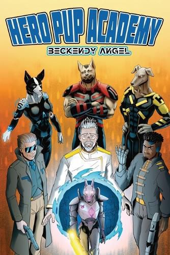 Cover image for Hero Pup Academy, The Genesis