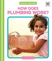 Cover image for How Does Plumbing Work?