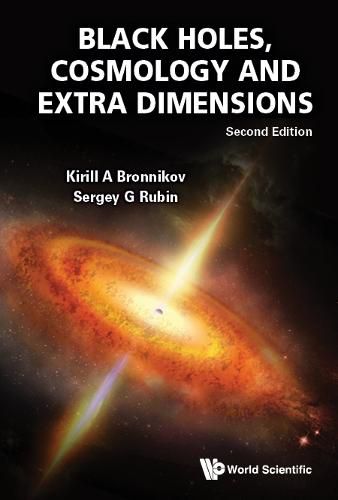 Cover image for Black Holes, Cosmology And Extra Dimensions