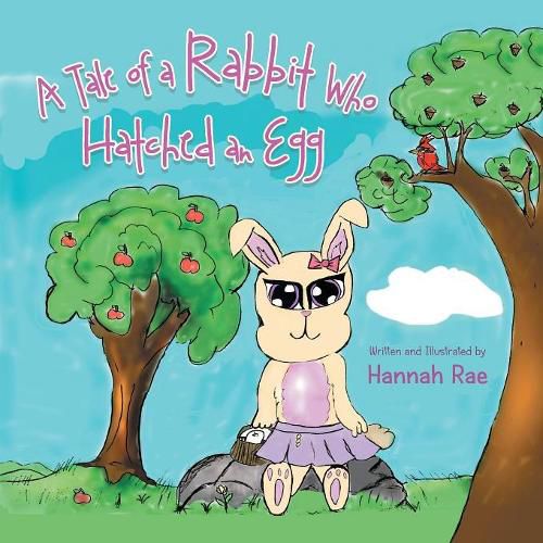 Cover image for A Tale of a Rabbit Who Hatched an Egg