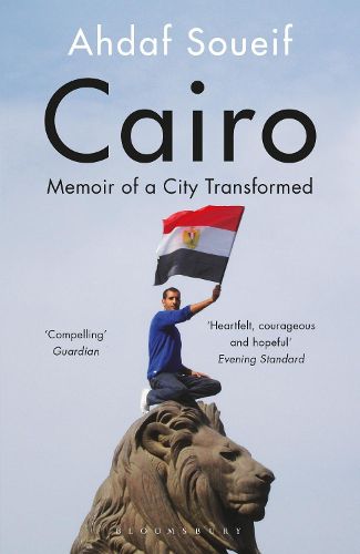 Cover image for Cairo: Memoir of a City Transformed