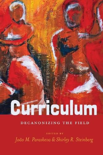 Cover image for Curriculum: Decanonizing the Field