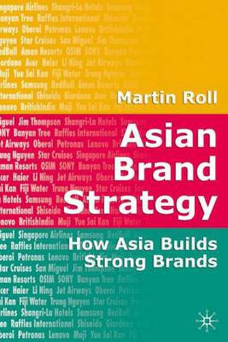 Cover image for Asian Brand Strategy: How Asia Builds Strong Brands