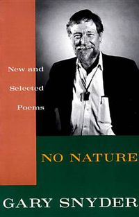 Cover image for No Nature: New and Selected Poems