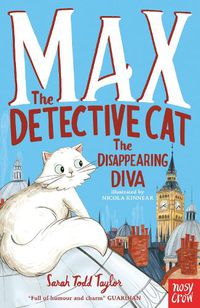 Cover image for Max the Detective Cat: The Disappearing Diva